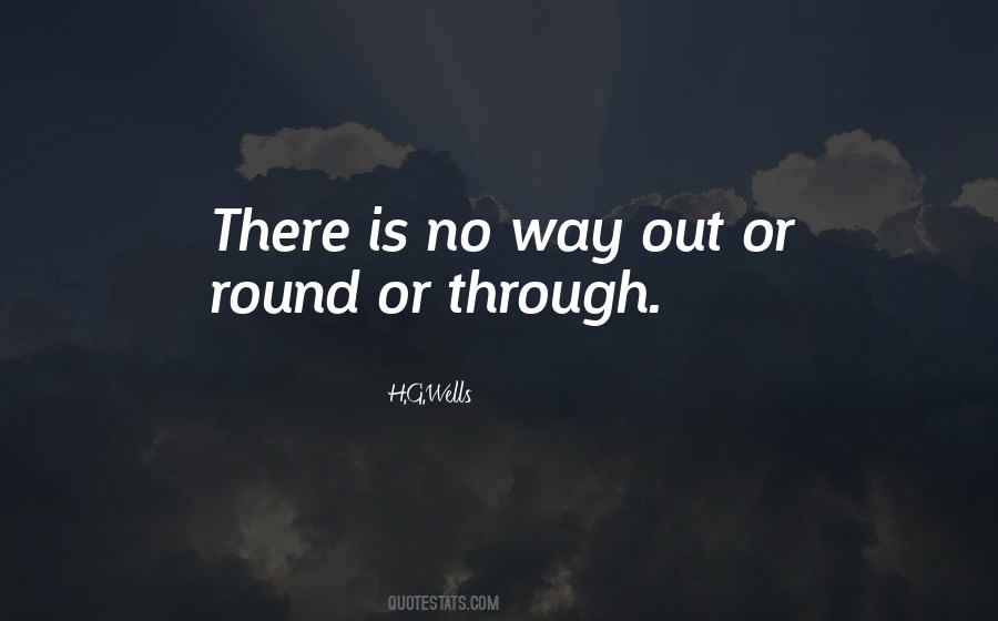 Quotes About No Way Out #402891