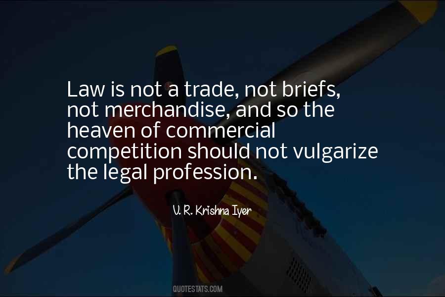 Quotes About The Law Profession #111290