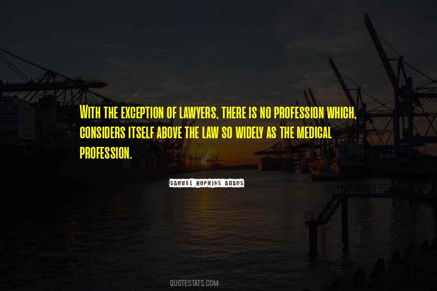 Quotes About The Law Profession #1711773