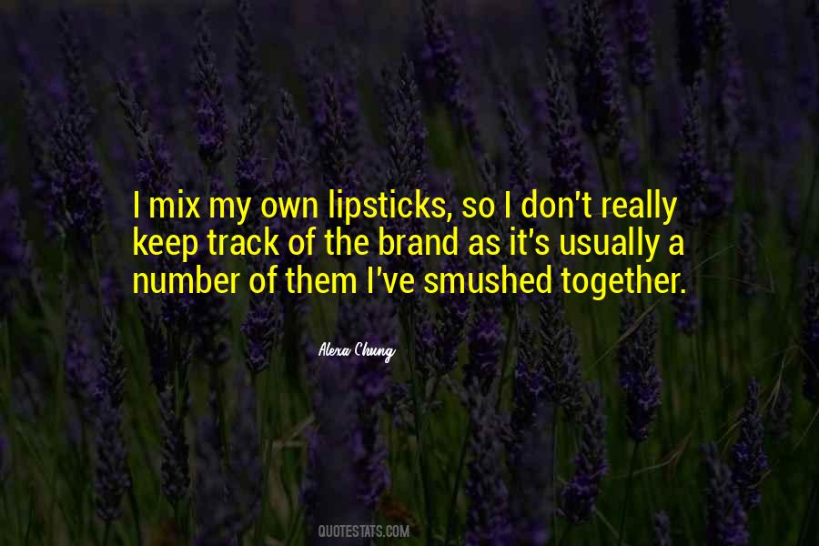 Lipsticks Quotes #871465