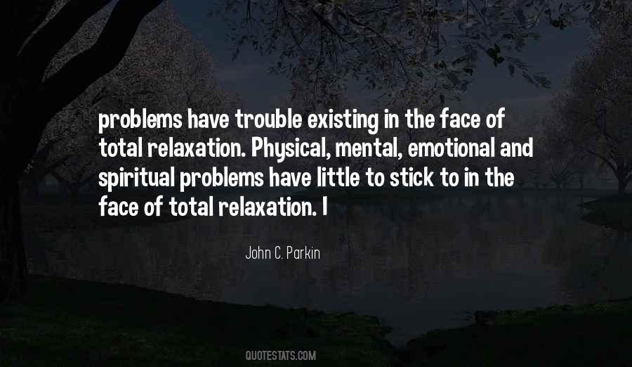 Quotes About Emotional Problems #1558519
