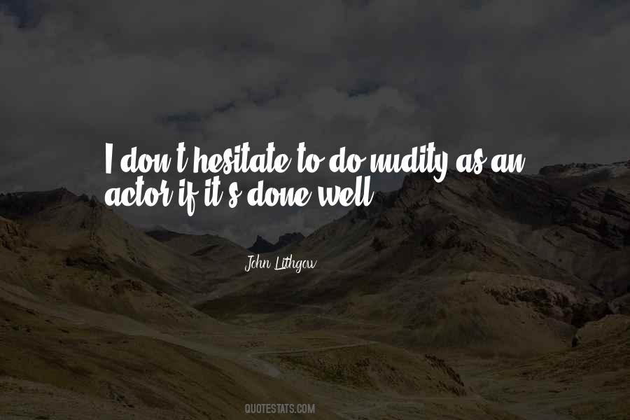 Lithgow Quotes #1644105