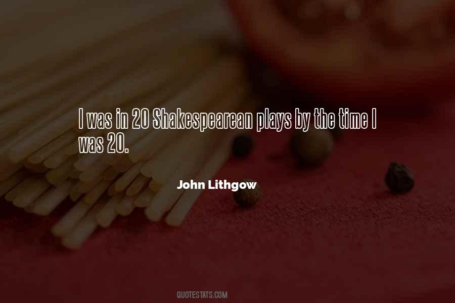 Lithgow Quotes #470121