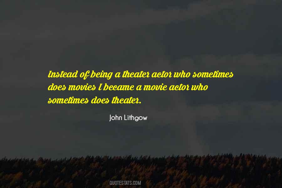 Lithgow Quotes #59950