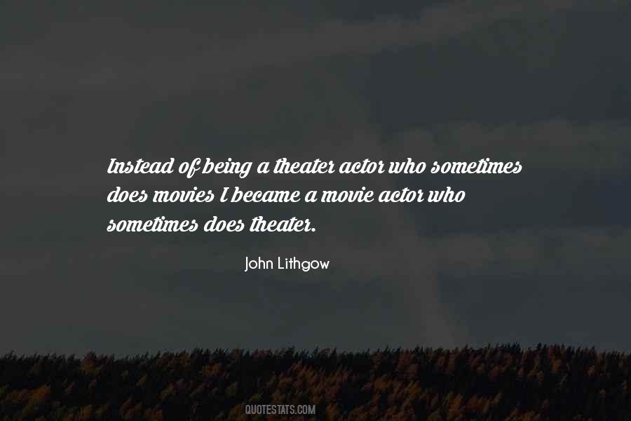 Lithgow's Quotes #59950