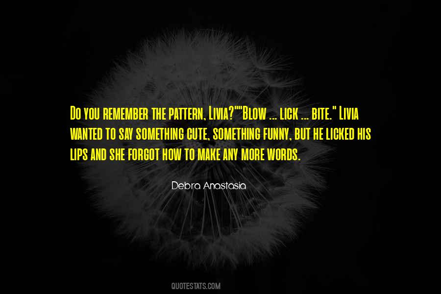 Livia's Quotes #711302