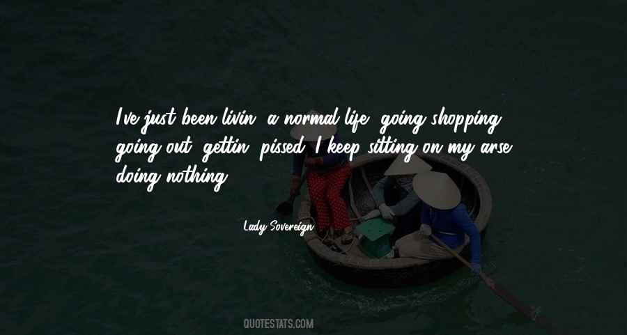 Livin Quotes #1481634