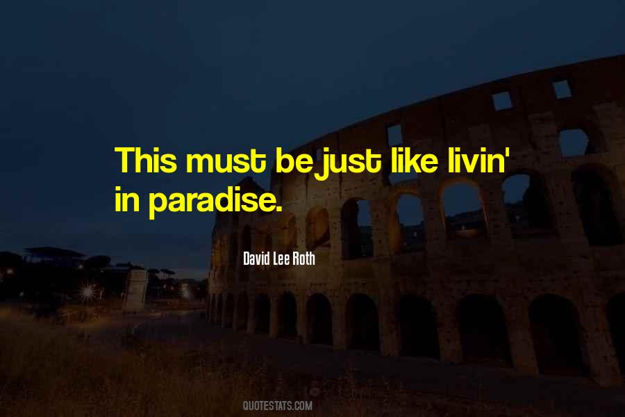 Livin Quotes #868237