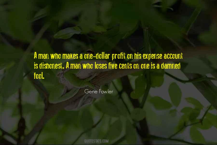Quotes About A Fool And His Money #2249