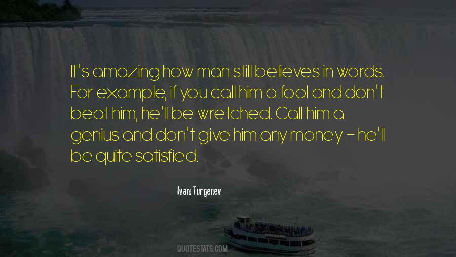 Quotes About A Fool And His Money #370449