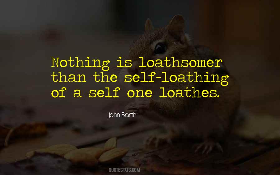 Loathes Quotes #1744480