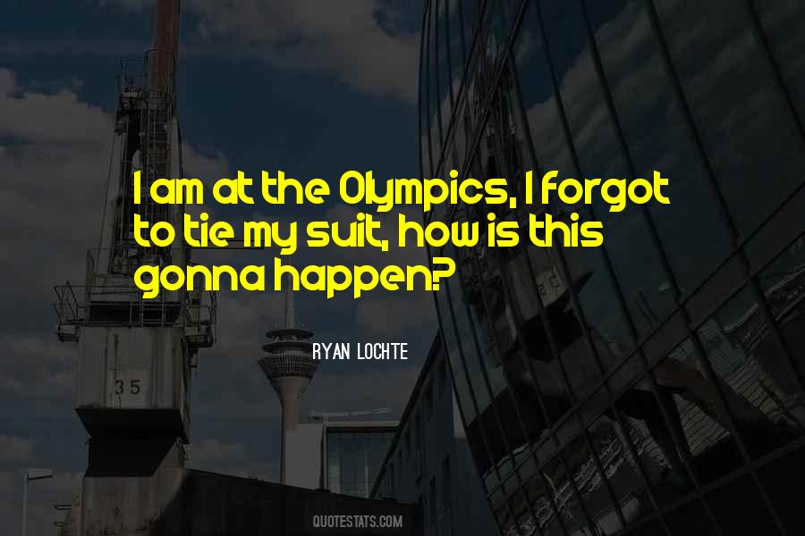 Lochte Quotes #456494