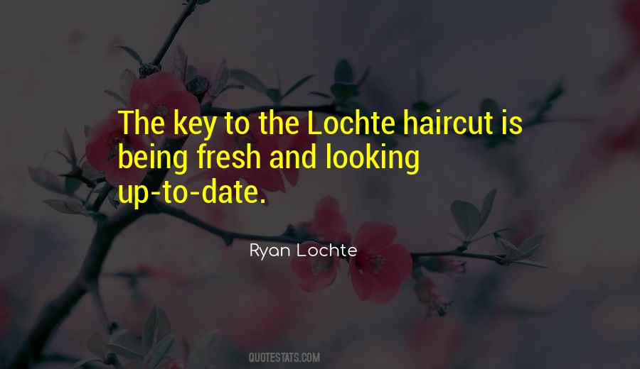 Lochte Quotes #481706