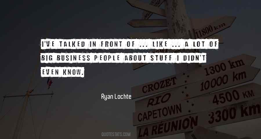 Lochte Quotes #561475