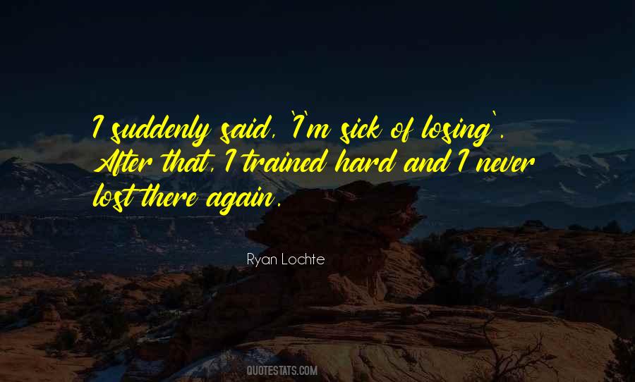 Lochte Quotes #863592