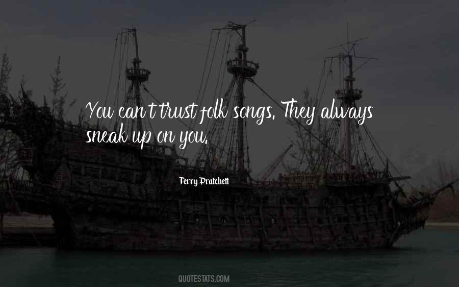 Quotes About Folk Songs #1439876