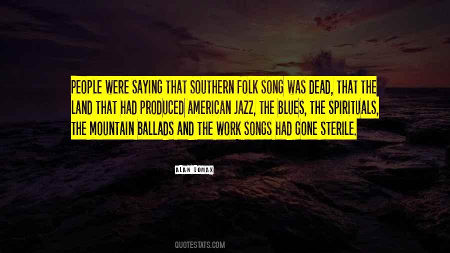 Quotes About Folk Songs #1753273