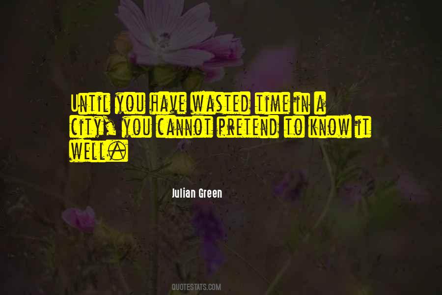 Quotes About Wasted Time #1009596