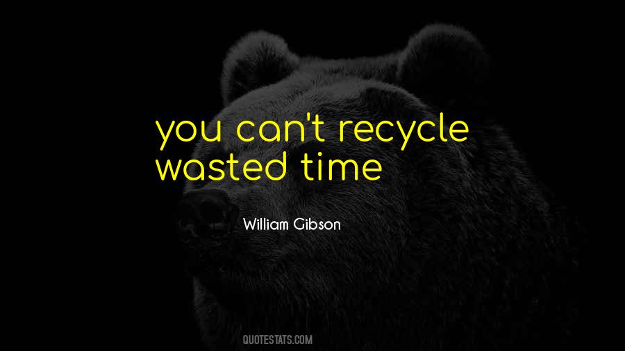 Quotes About Wasted Time #1045040