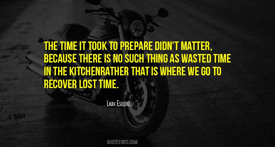 Quotes About Wasted Time #1361260
