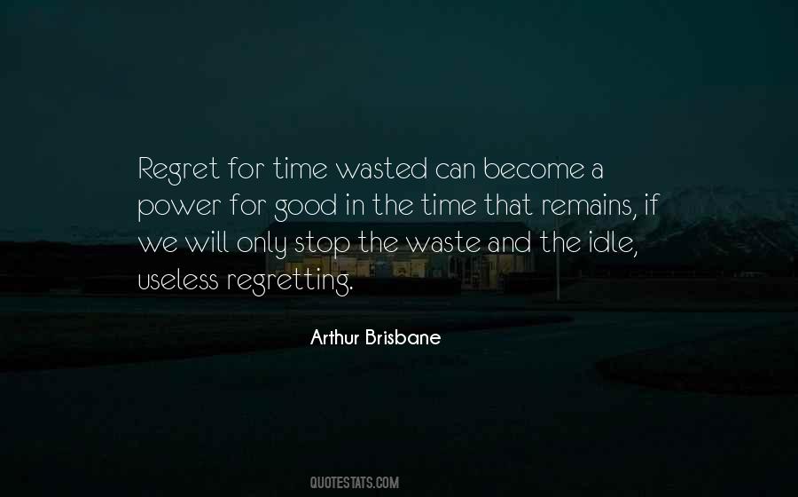 Quotes About Wasted Time #142333