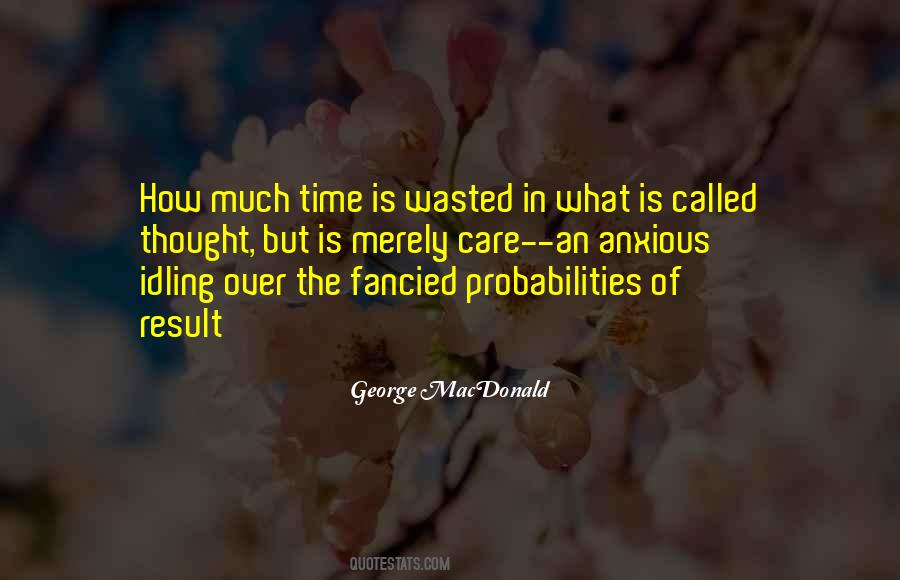 Quotes About Wasted Time #203046
