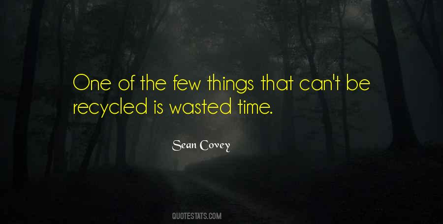 Quotes About Wasted Time #642184