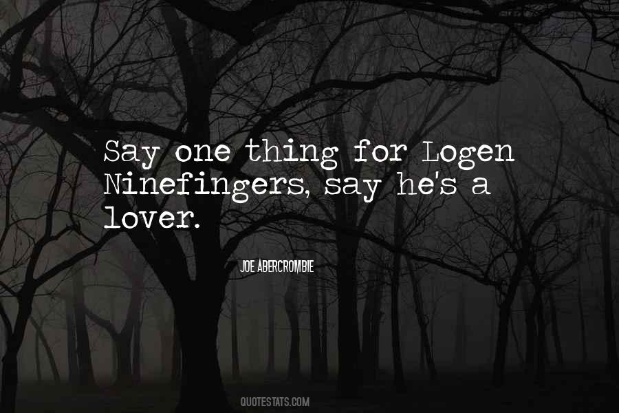 Logen's Quotes #1421659