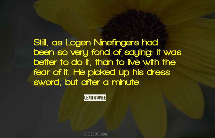 Logen's Quotes #1464716