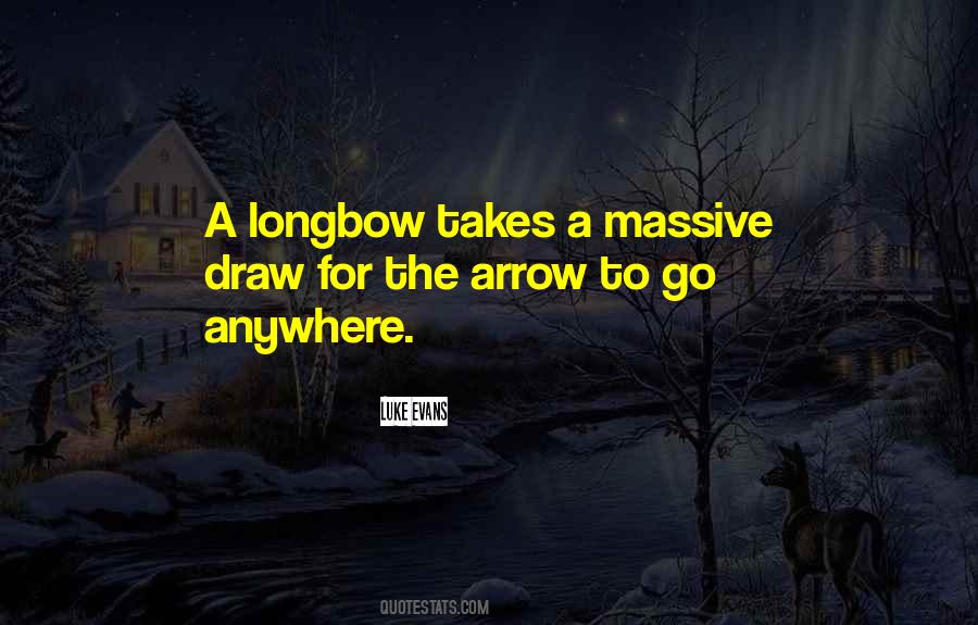 Longbow's Quotes #1248459