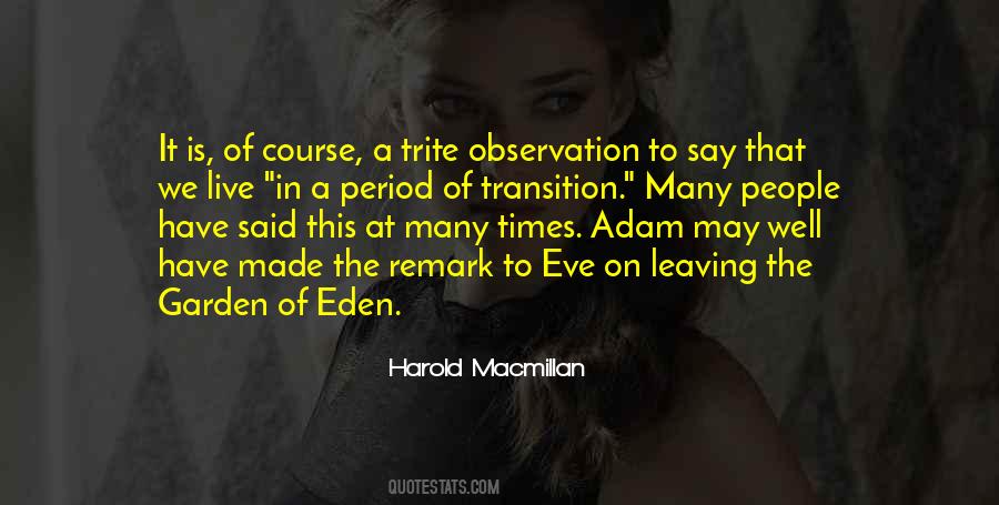 Quotes About Garden Of Eden #276429