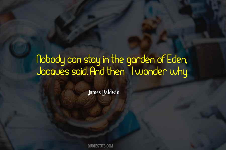 Quotes About Garden Of Eden #325651