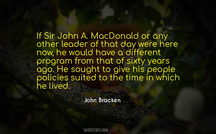 Quotes About Sir John A Macdonald #1810671