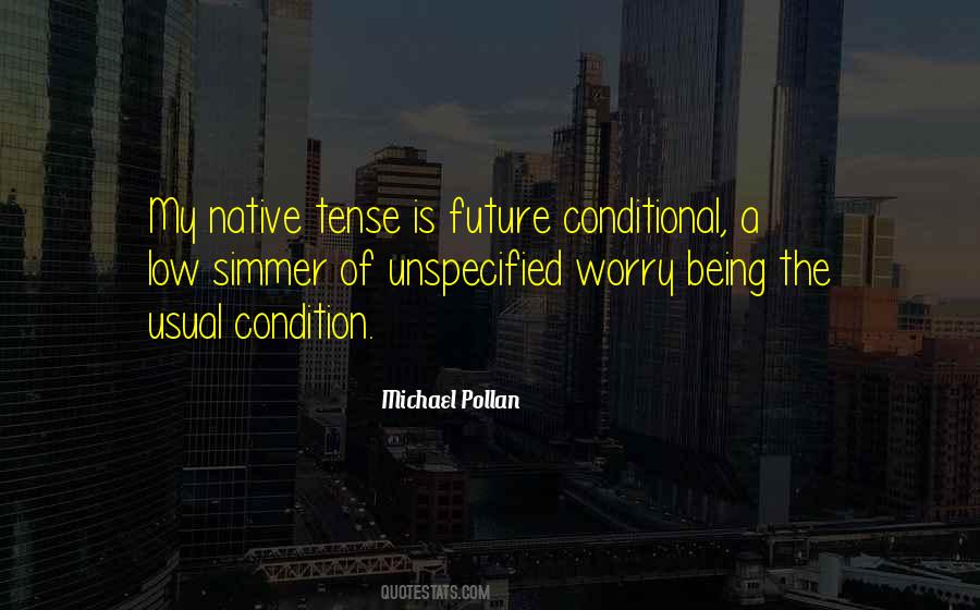Quotes About Future Tense #1352058