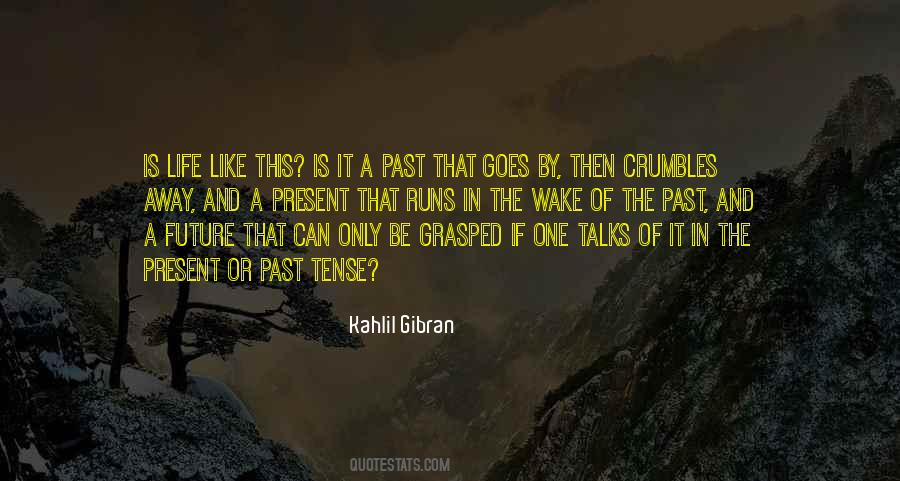 Quotes About Future Tense #362668