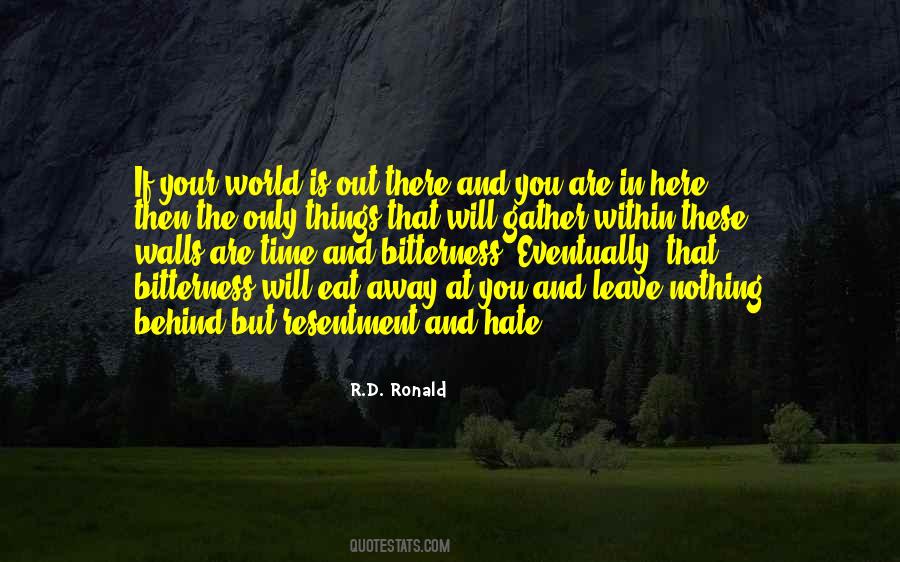 Quotes About Bitterness And Resentment #303398
