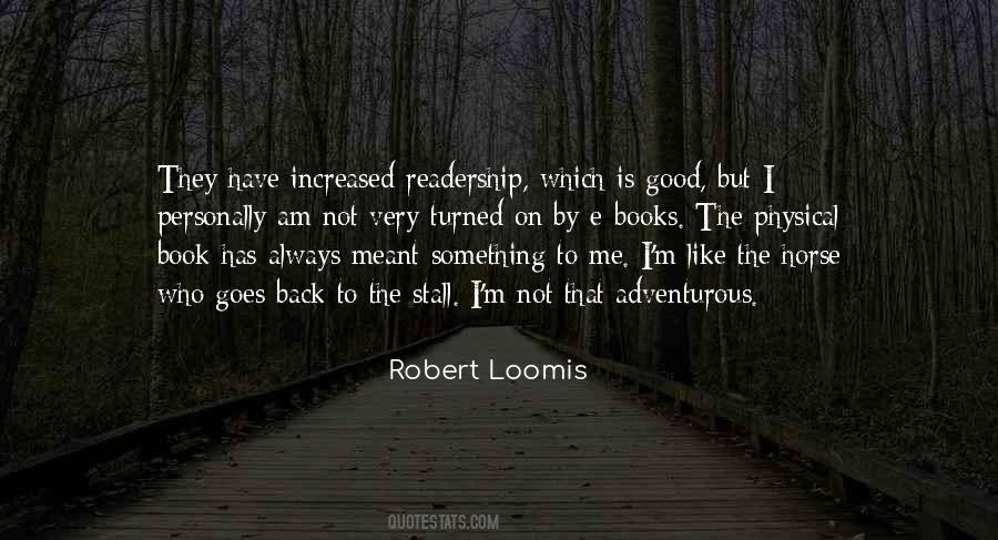 Loomis Quotes #982081