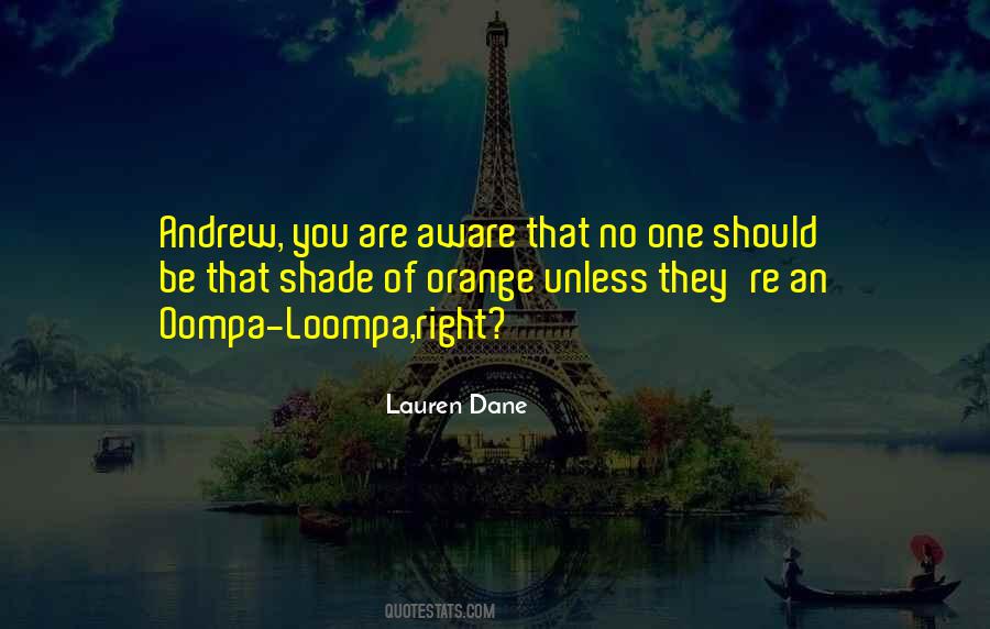 Loompa Quotes #1554017