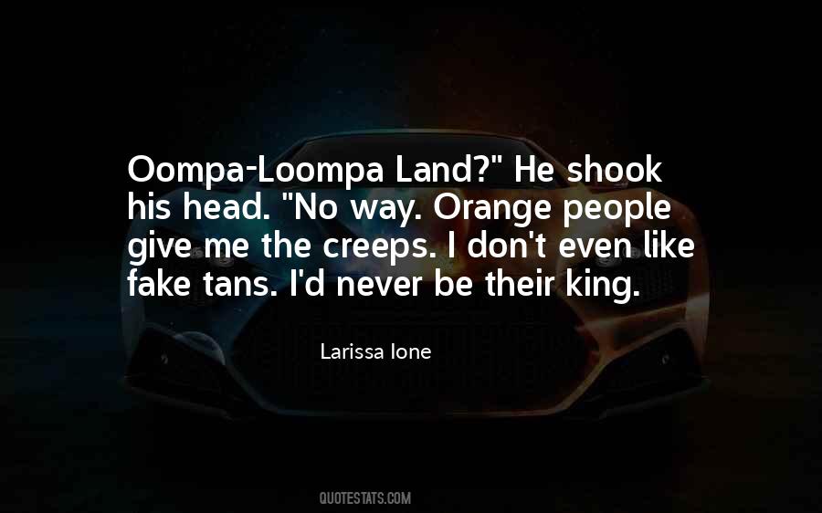 Loompa Quotes #341438