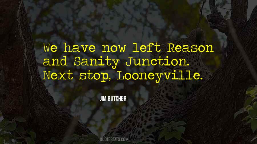 Looneyville Quotes #412371