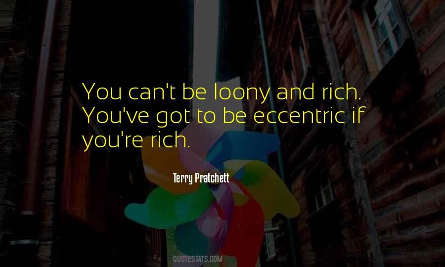 Loony Quotes #994206