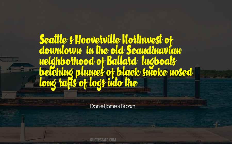 Quotes About Downtown Seattle #881798