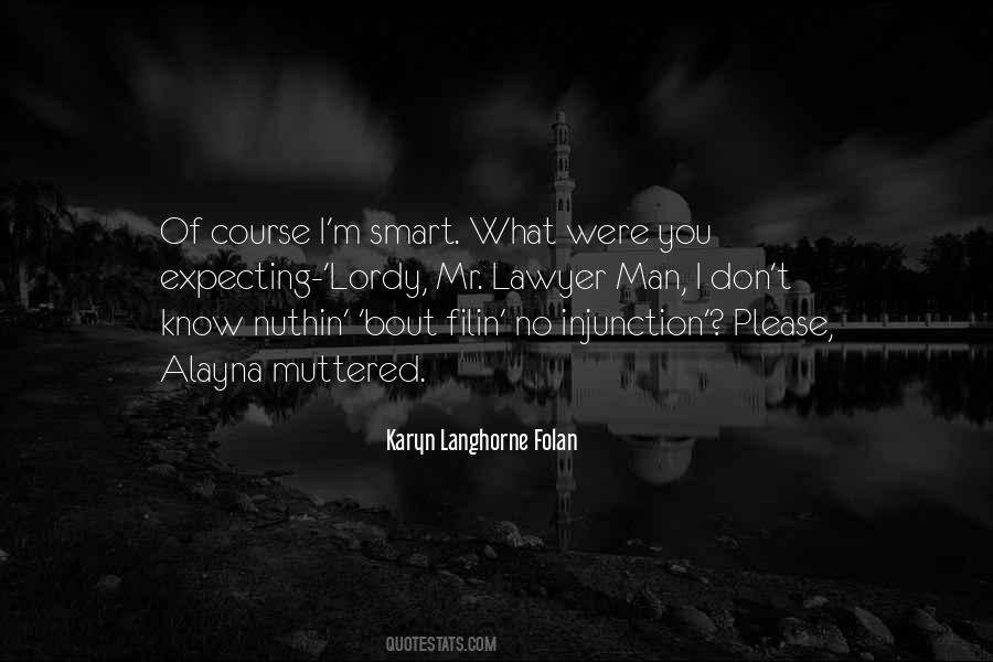 Lordy Quotes #521083