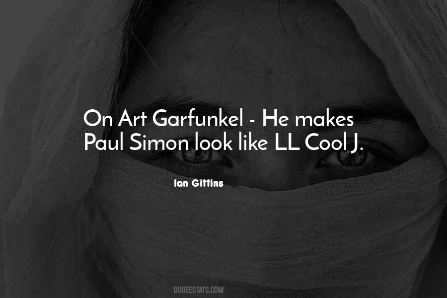 Quotes About Simon And Garfunkel #1309213