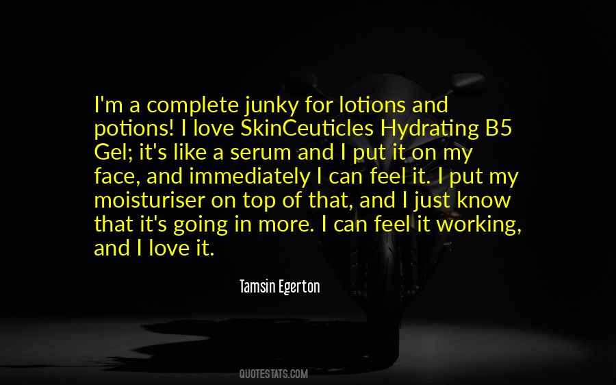 Lotions Quotes #464664