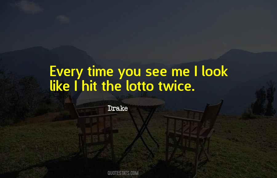 Lotto's Quotes #1668259