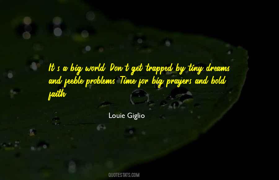 Louie's Quotes #1585403