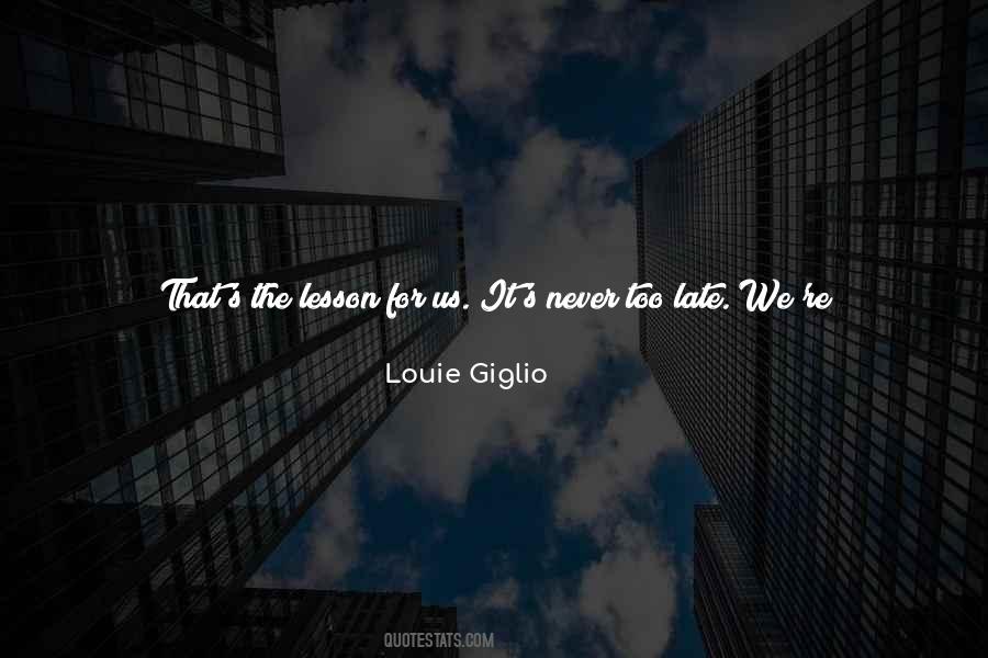 Louie's Quotes #1679742