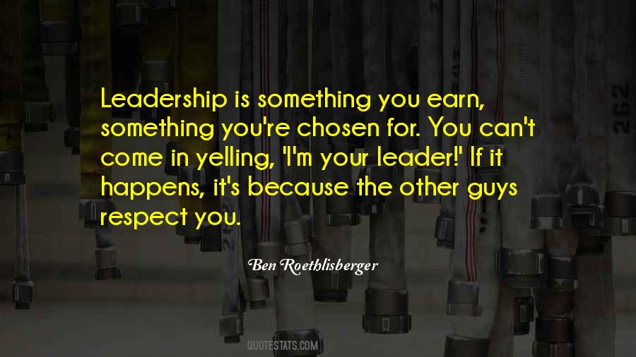 Quotes About Leadership And Respect #1453375