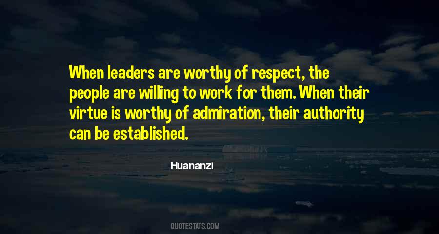 Quotes About Leadership And Respect #151971